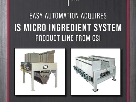 Easy Automation Acquires IS Micro Ingredient System Product Line from GSI