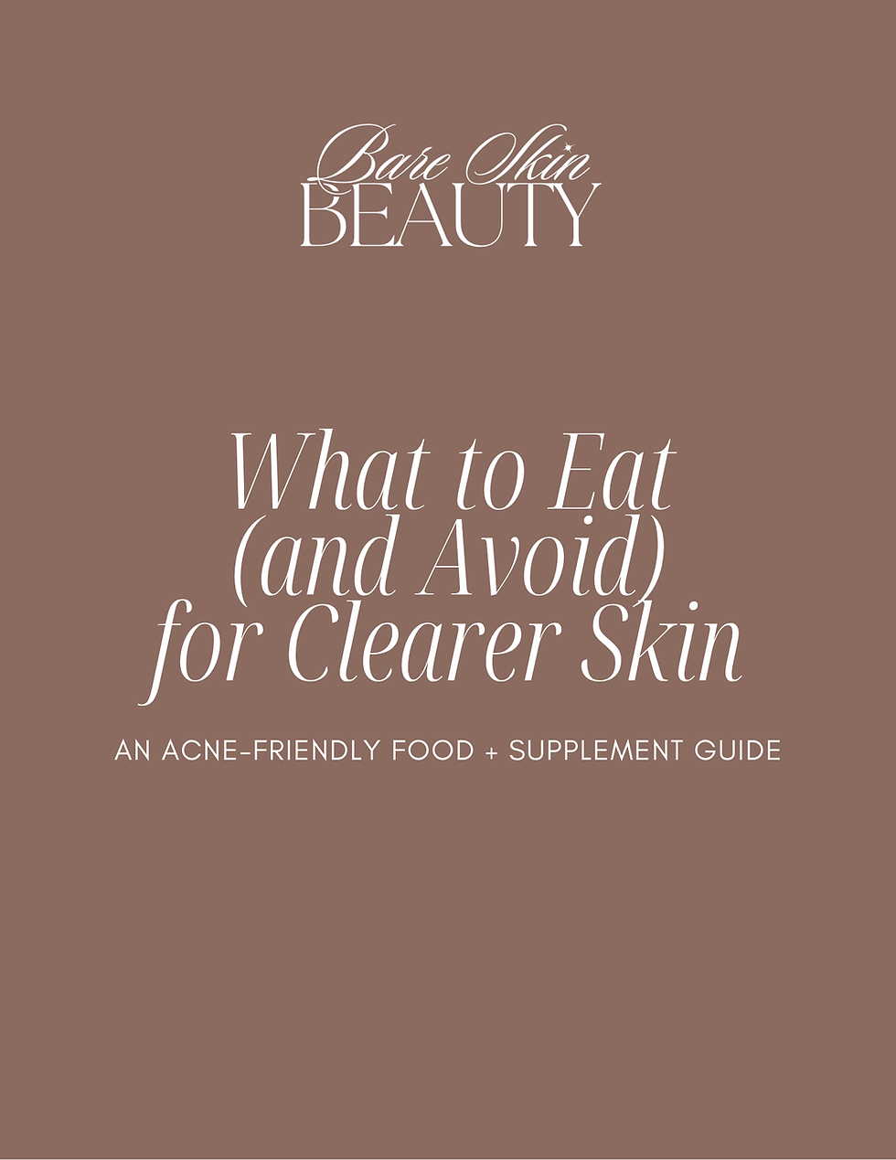 Acne-Friendly Food + Supplement Digital Guide