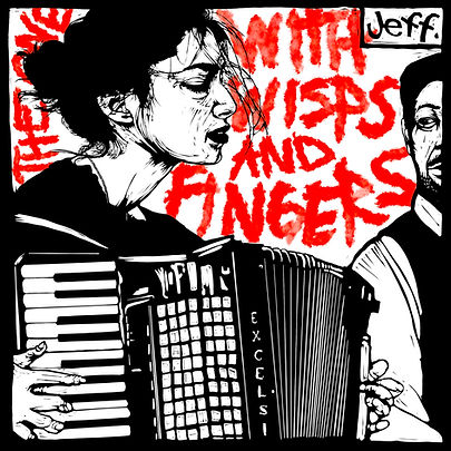 The One with Wisps and Fingers