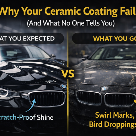 Why Your Ceramic Coating Failed (And What No One Tells You)?
