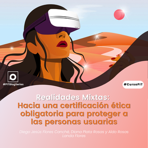 Realidades mixtas: Hacia una certificación ética obligatoria para proteger a las personas usuarias