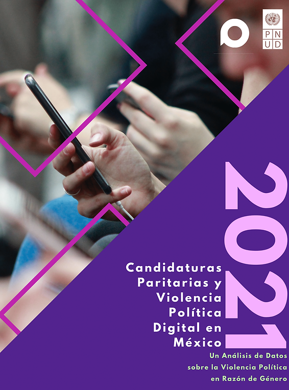 VF- Informe Candidaturas Paritarias y Violencia Política Digital en México (1)-01.webp