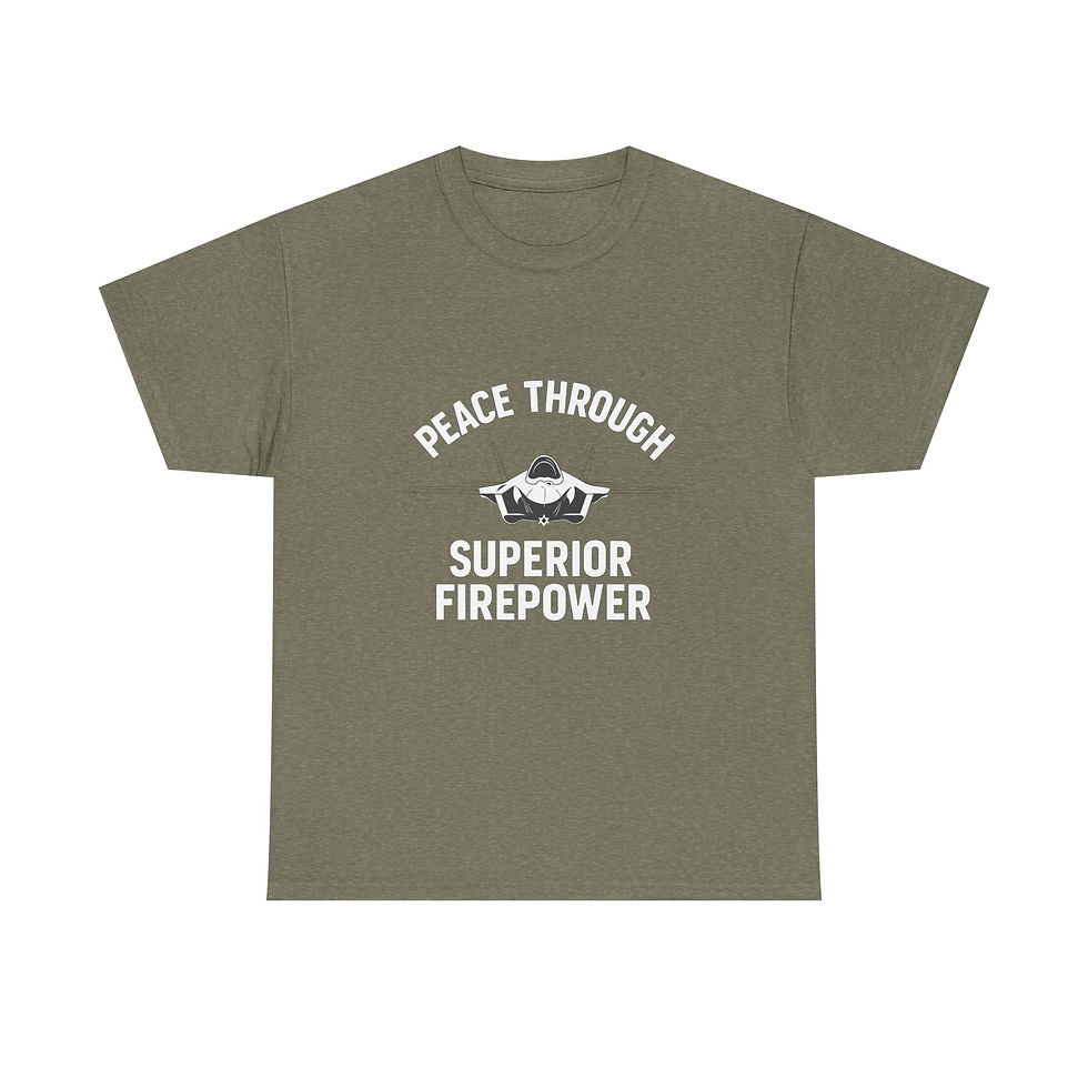 Peace Through Supperior Firepower Tee