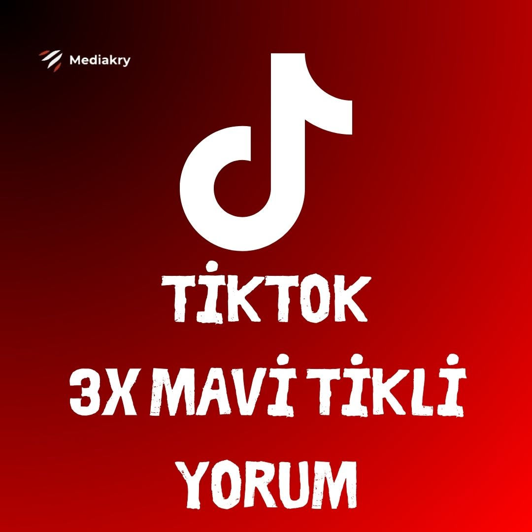 Tiktok 3X Mavi Tikli Yorum