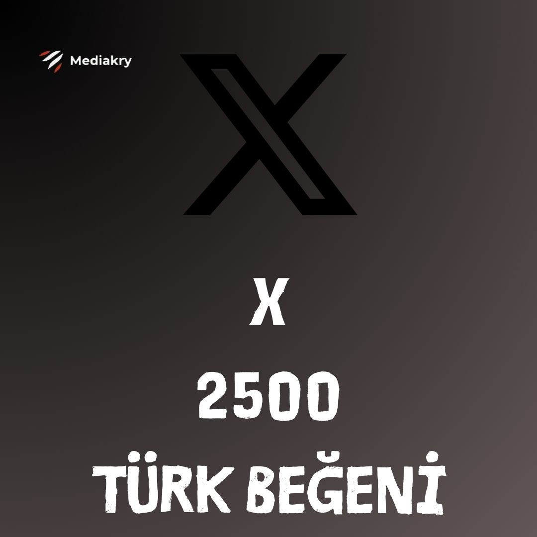 X (Twitter) 2500 Türk Beğeni