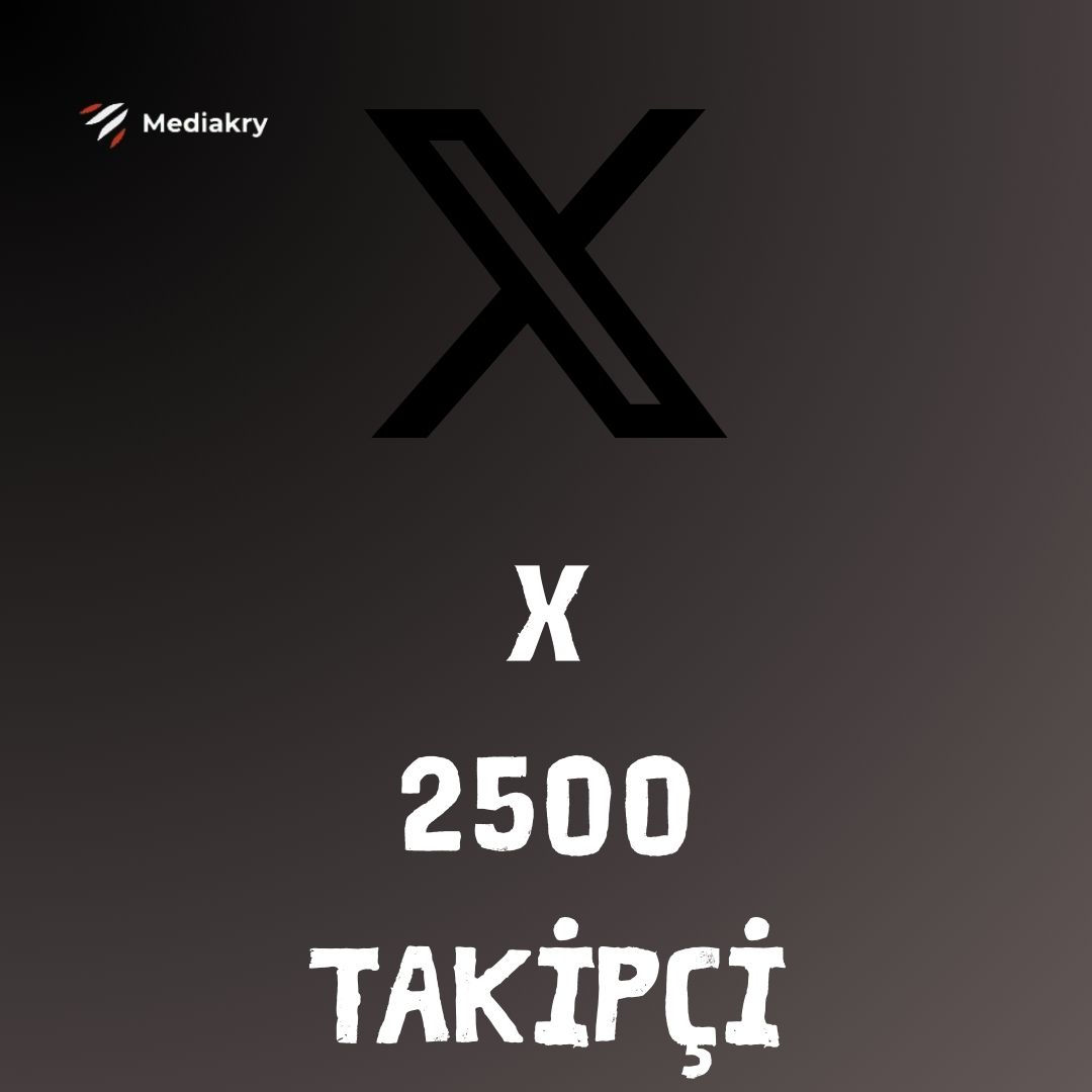 X (Twitter) 2500 Türk Takipçi