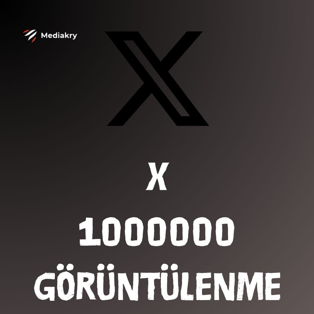 X (Twitter) 1000000 Görüntülenme