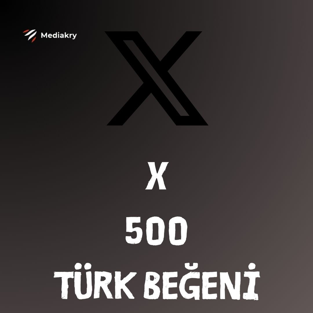 X (Twitter) 500 Türk Beğeni