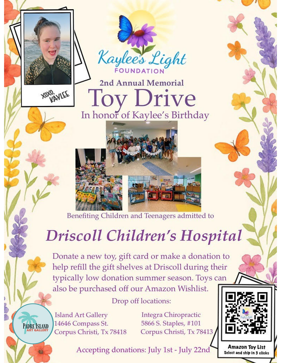 Informational Flyer for the Annual Kaylee's Light Driscoll Children's Hospital Toy Drive - Drop off location at Padre Island Art Gallery
