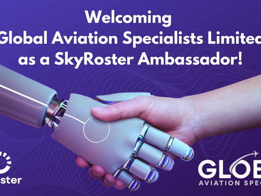 Welcoming Global Aviation Specialists Limited as the first SkyRoster Ambassador!