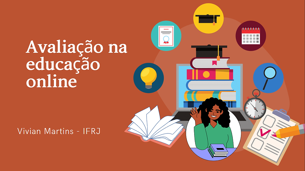 Avaliação na educação online