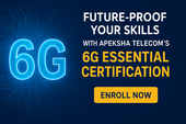 Future-Proof Your Skills with Apeksha Telecom’s 6G Essential Certification