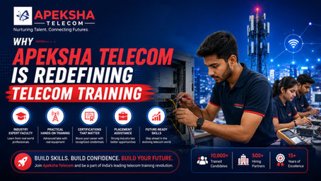 Why Apeksha Telecom is Redefining Telecom Training