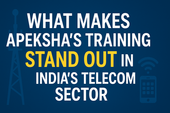 What Makes Apeksha’s Training Stand Out in India’s Telecom Sector