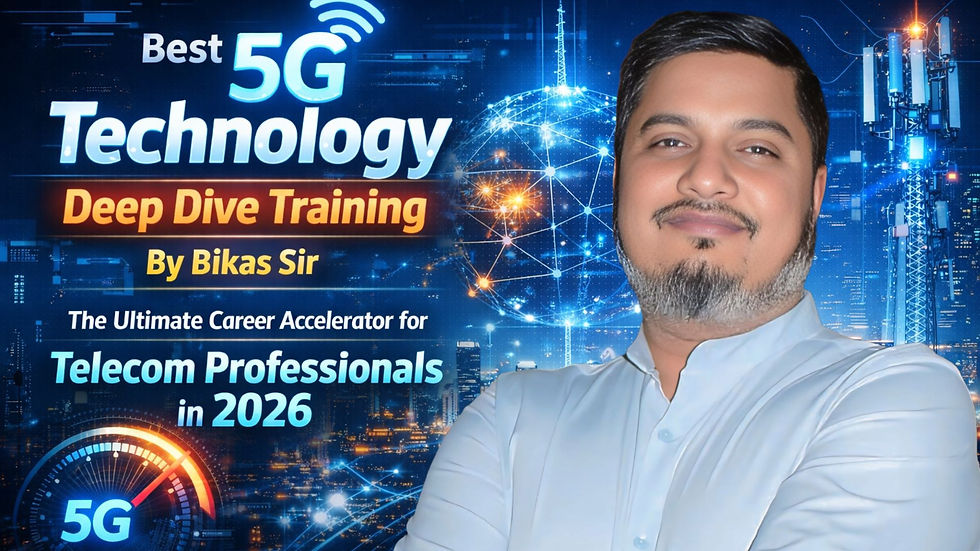 5G deep dive training by Bikas Sir