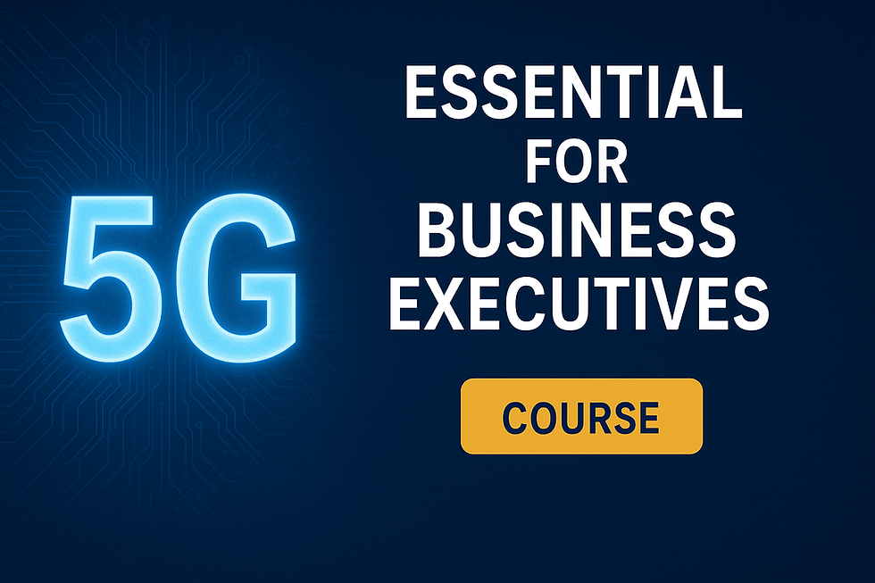 5G Essential for Business Executives Course