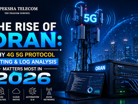 4G 5G Protocol Testing & Log Analysis