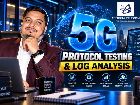 5G Protocol Testing & Log Analysis