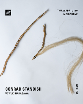 Works｜Mix for NTS(Conrad Standish Presents) on April 2026 