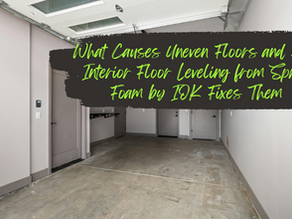 What Causes Uneven Floors and How Interior Floor Leveling from Spray Foam by IOK Fixes Them
