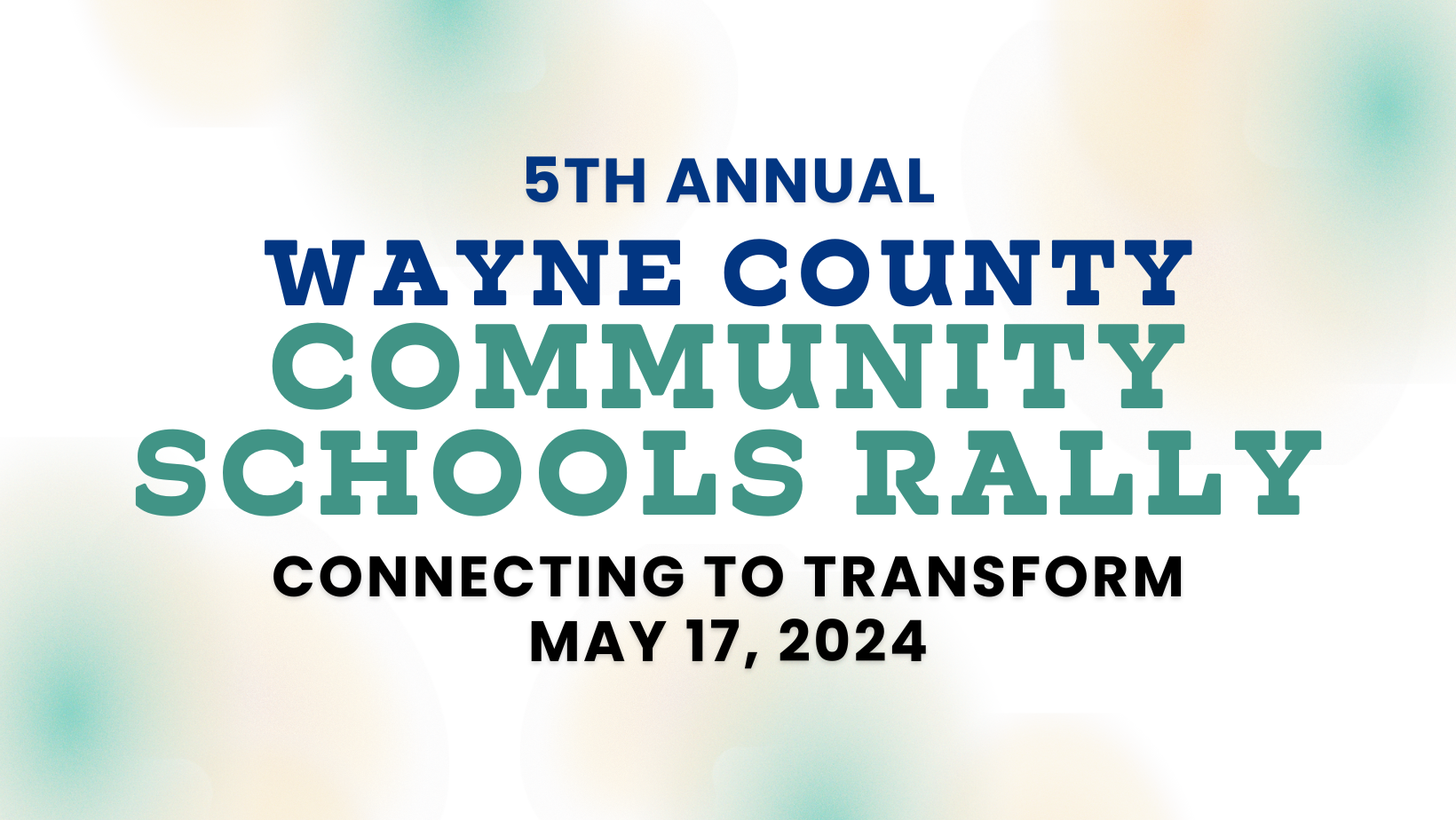 5th Annual Community Schools Rally WC Community Schools