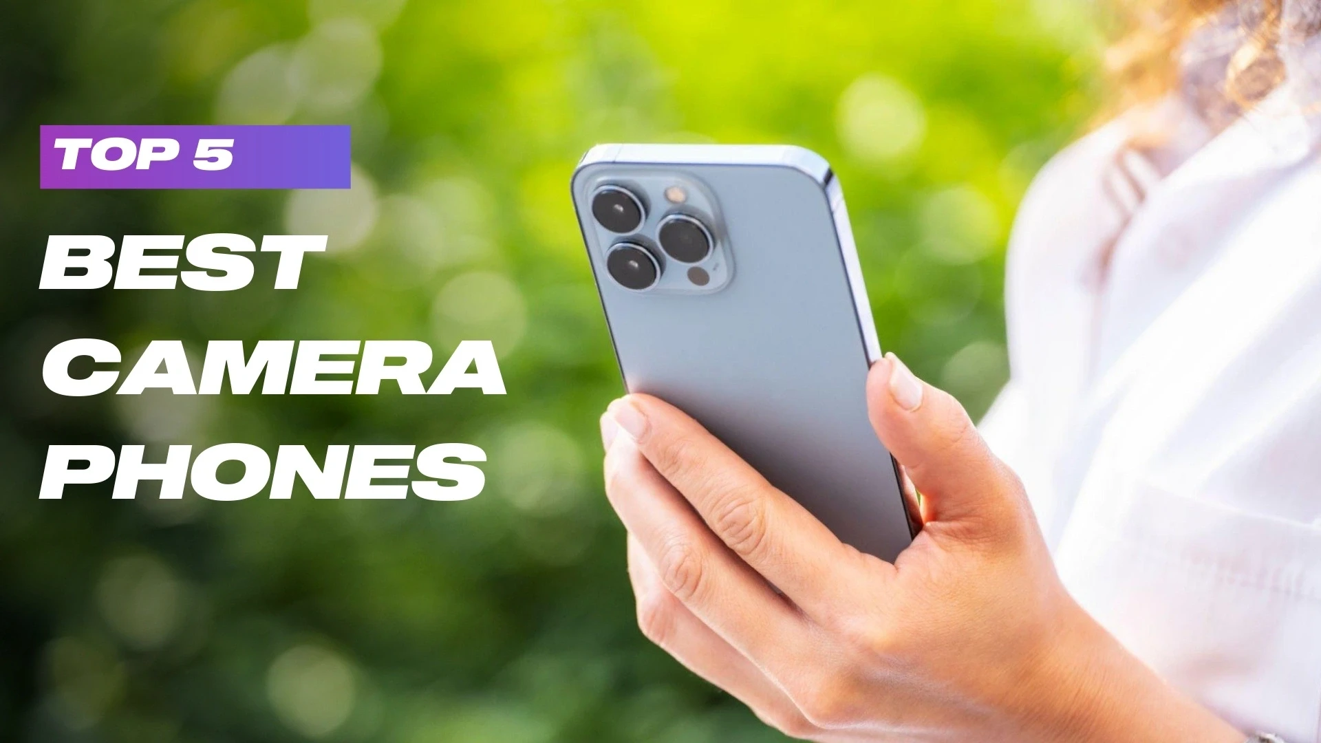 Top 5 Best Camera Phones