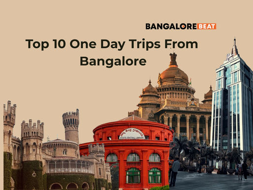Top 10 One Day Trips From Bangalore