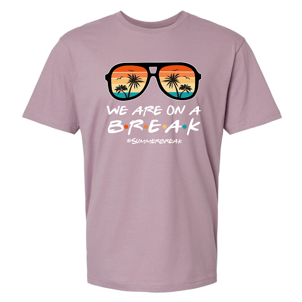 Thumbnail: We're on Break Teacher Tee