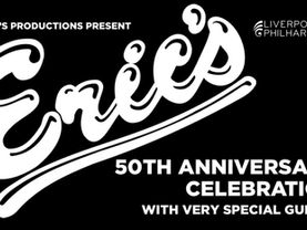 Celebrate Eric's at 50 at Liverpool Philharmonic Hall this autumn