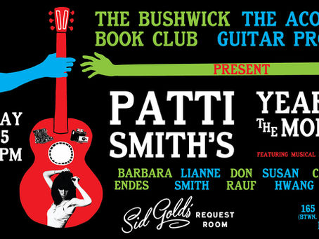 Our next show: Patti Smith's YEAR OF THE MONKEY with The Acoustic Guitar Project