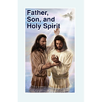 Father, Son and Holy Spirit, The