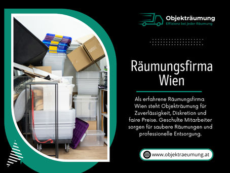 Die wichtigsten Eigenschaften einer zuverlässigen Räumungsfirma Wien in modernen Städten