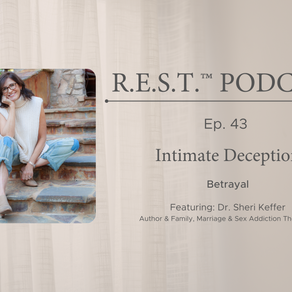 43. Intimate Deception: Betrayal