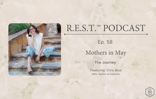 58. Mothers in May: The Journey