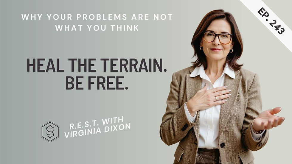 243: Why Your Problems Are Not What You Think