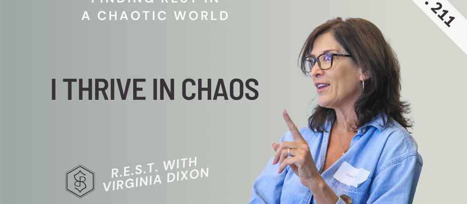 211: Finding Rest in a Chaotic World