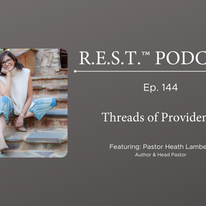 144. Threads of Providence (ft. Heath Lambert)
