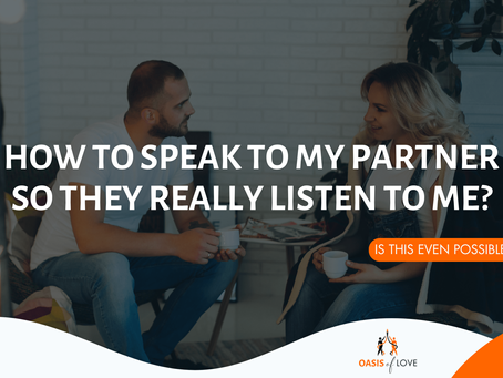 How do I Speak to My Partner so They Listen to Me?
