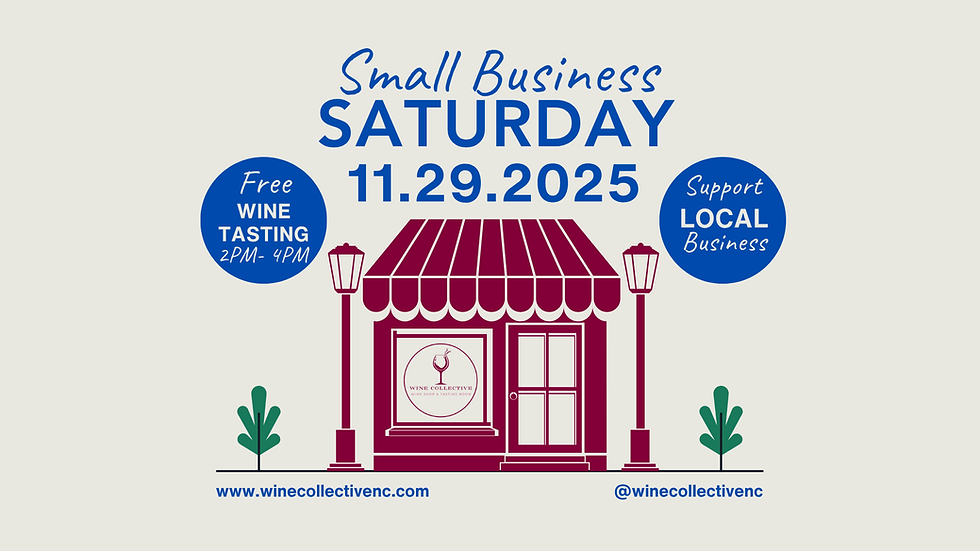 ✨ Small Business Saturday Open House & Wine Tasting ✨