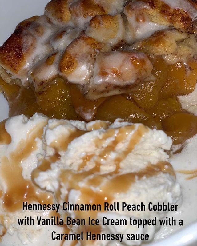 Hennessy Cinnamon Roll Peach Cobbler wit