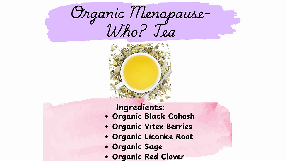 Organic Menopause-Who Tea