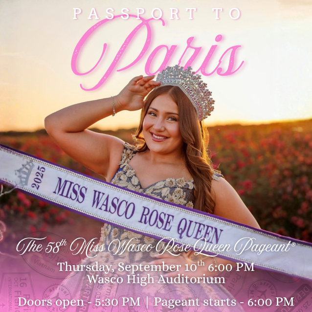 Wasco Rose Queen Pageant: Passport to Paris