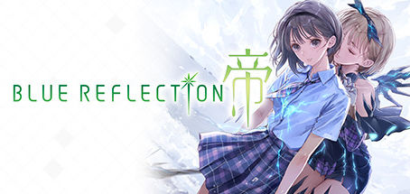 美少女异世界之旅行《BLUE REFLECTION:帝》评测