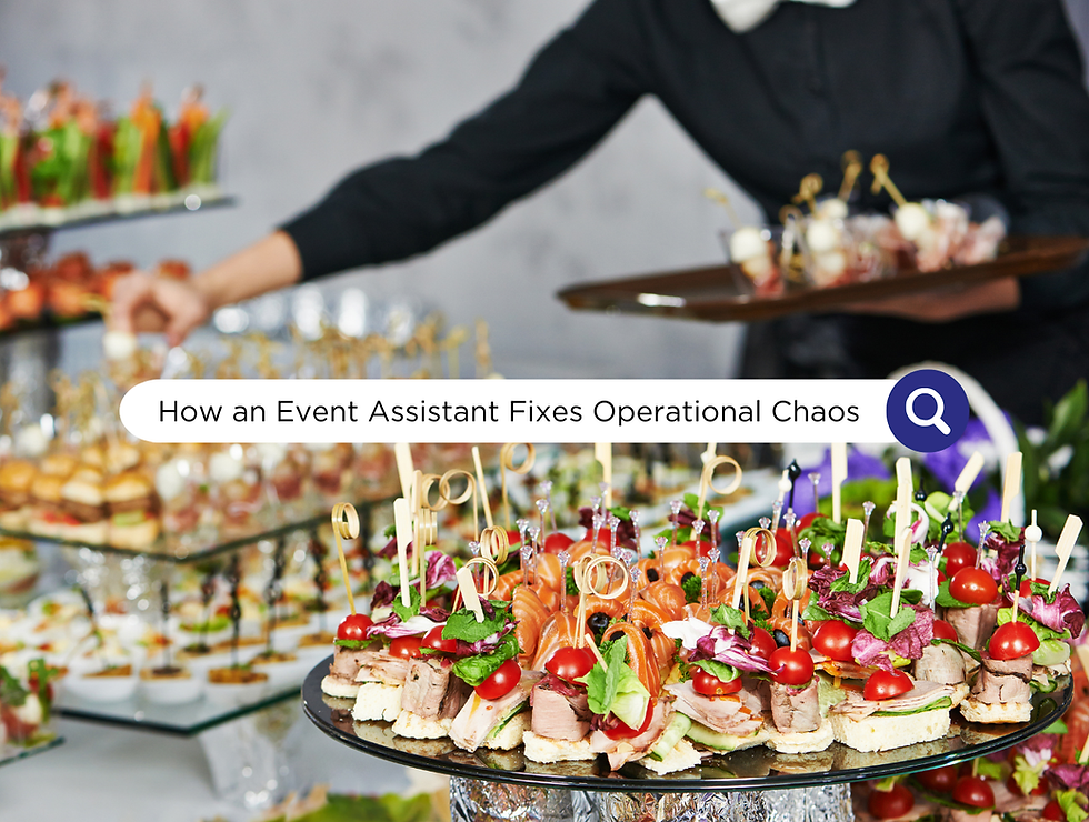 Caterer arranging colorful appetizer platters at a buffet; overlay text: How an Event Assistant Fixes Operational Chaos.