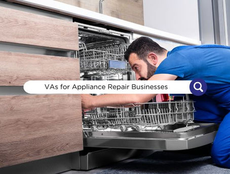 Virtual Assistants for Appliance Repair Businesses