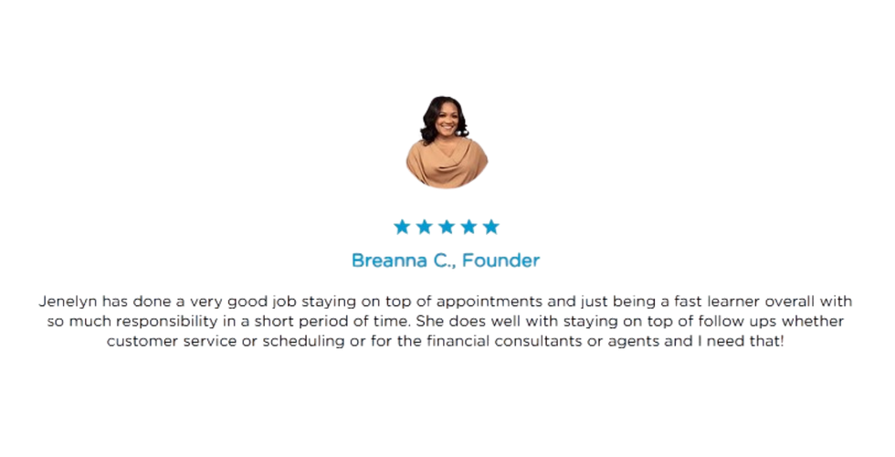 A testimonial from Breanna C., Founder, highlighting Jenelyn’s efficiency in managing appointments, follow-ups, and customer service. The image includes a headshot of Breanna, a 5-star rating, and a clean layout.