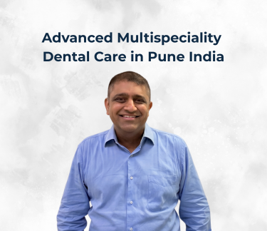 best dental clinic in pune