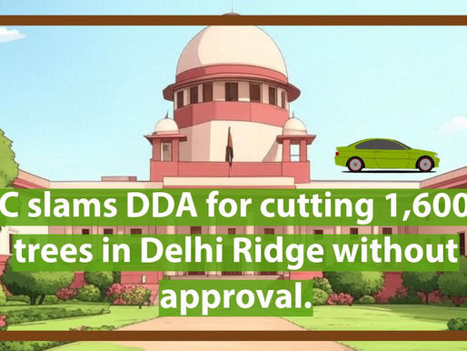 Delhi Ridge: SC Hauls Up DDA for Contempt in Unauthorized Tree Felling