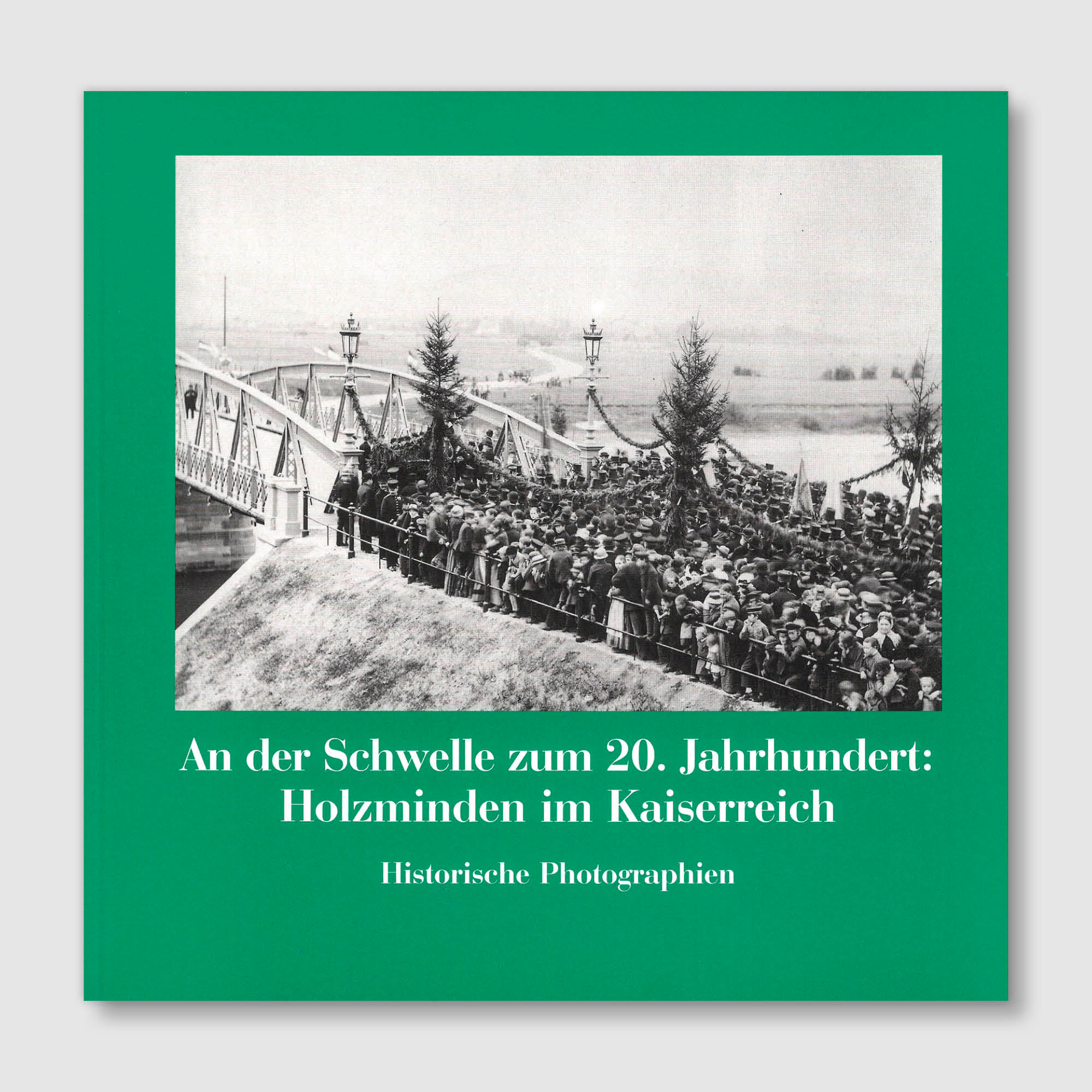 An der Schwelle zum 20. Jahrhundert: Holzminden im Kaiserreich