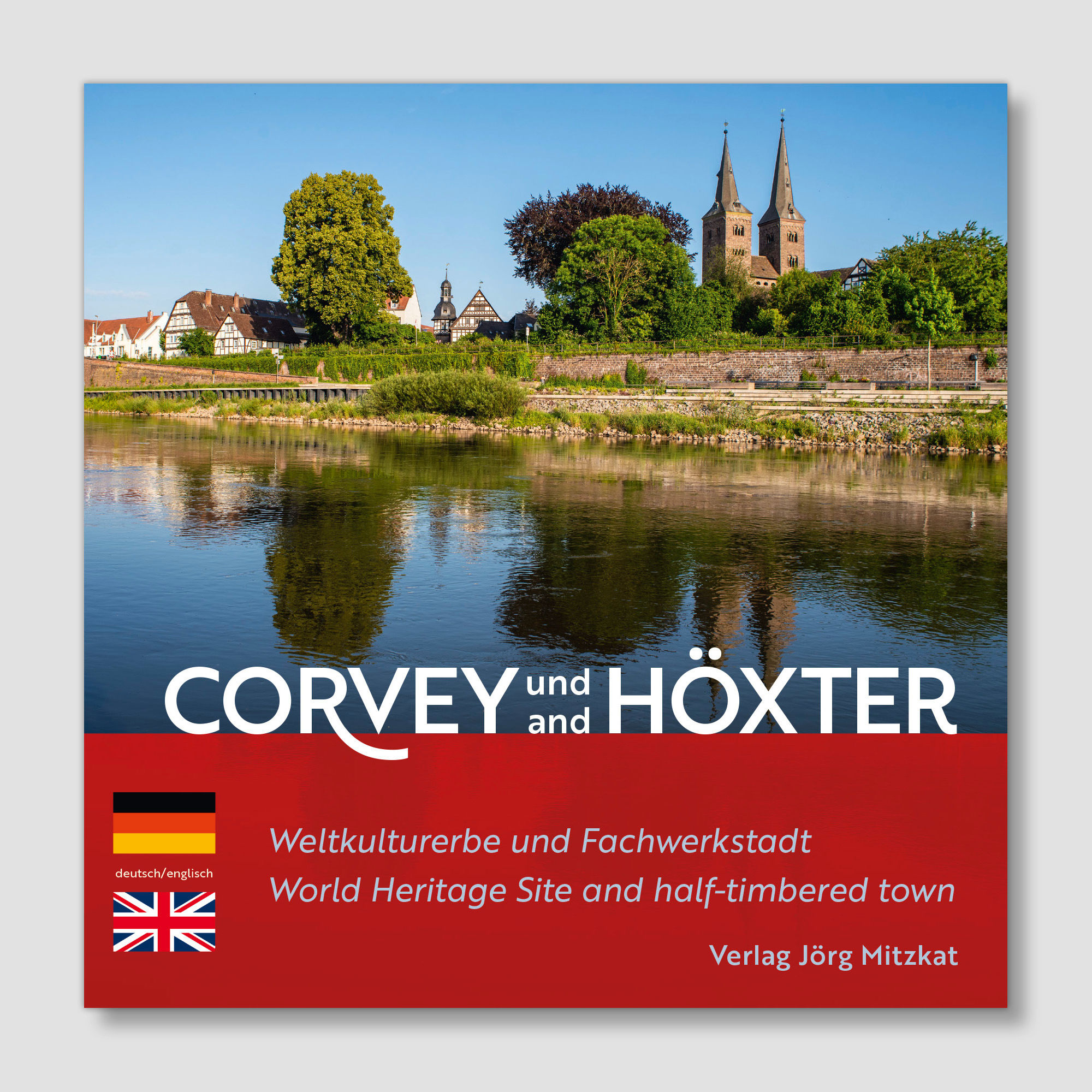 Corvey und Höxter Weltkulturerbe und Fachwerkstadt